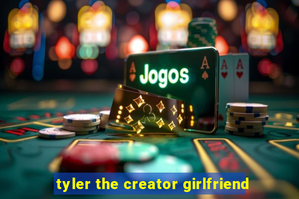 tyler the creator girlfriend